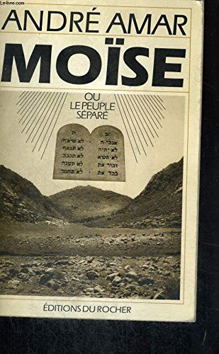 Moïse ou le Peuple séparé