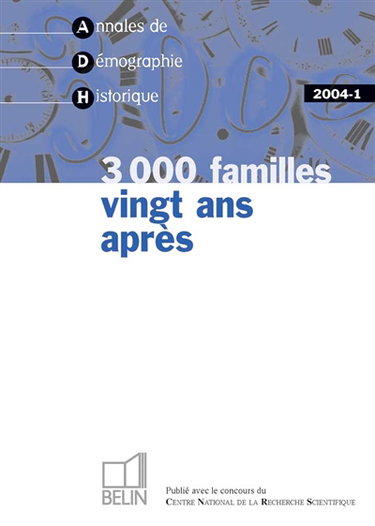 Annales de démographie historique, n° 1 (2004). 3.000 familles vingt ans après