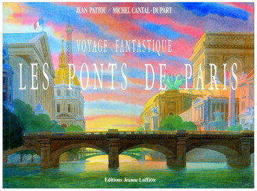 Couverture de Les Ponts de Paris : voyage fantastique
