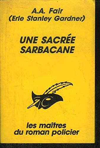 Une Sacrée sarbacane