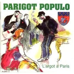 Couverture de parigot populo "l'argot à paris" par Collectif