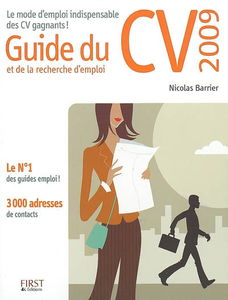 Guide du CV et de la recherche d'emploi 2009