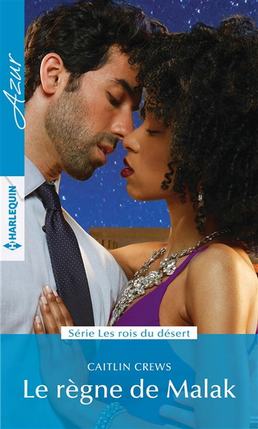 Le règne de Malak : les rois du désert