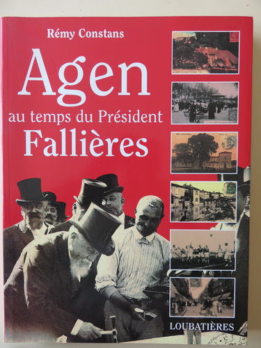 Agen au temps du président Fallières