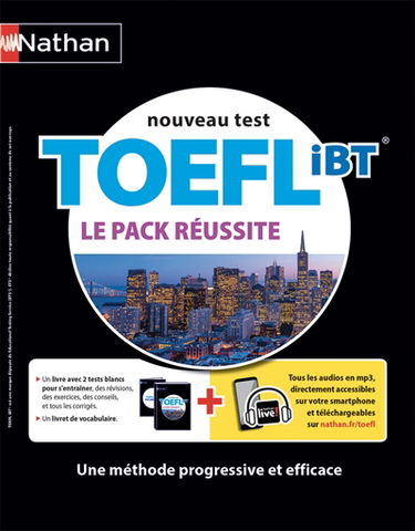 TOEFL IBT, nouveau test : le pack réussite