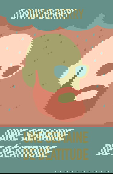 Une semaine de béatitude