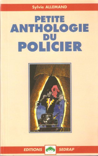 Petite anthologie du policier