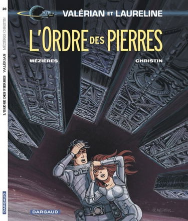 Valérian et Laureline. Vol. 20. L'ordre des pierres