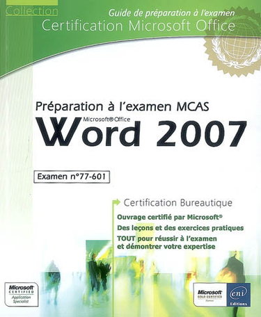 Couverture de Word 2007 : préparation à l'examen MCAS : examen n° 77-601 par Microsoft Corporation