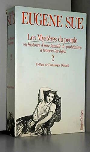 Les Mystères du peuple ou Histoire d'une famille de prolétaires à travers les âges Tome 2