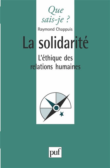 La solidarité : l'éthique des relations humaines