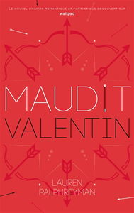 Maudit Cupidon. Vol. 2. Maudit Valentin