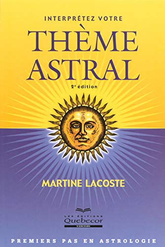 Interprétez votre thème astral 2ed