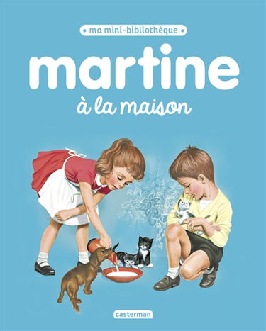 Martine. Martine à la maison