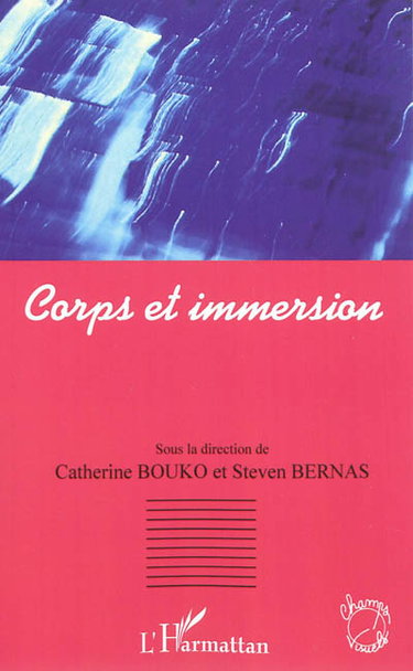 Couverture de Corps et immersion ou Les pratiques immersives dans les arts de la monstration