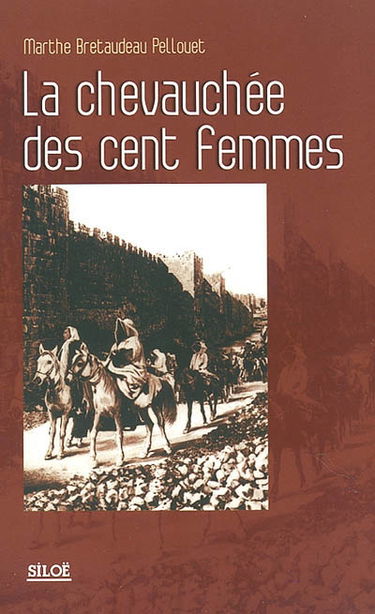 La chevauchée des cent femmes