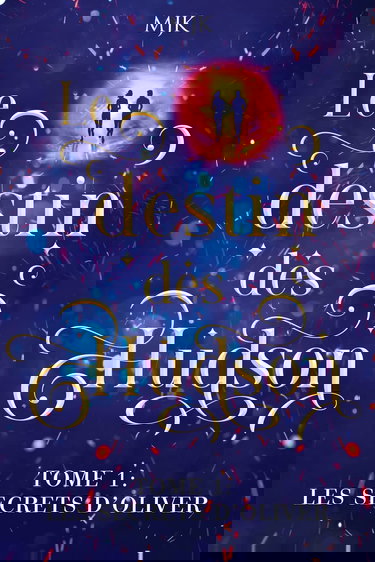 Le destin des Hudson: Les secrets d'Oliver