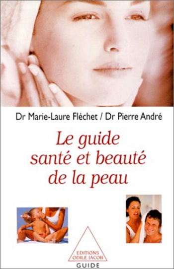 Guide santé et beauté de la peau