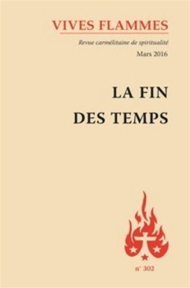 Vives flammes, n° 302. La fin des temps