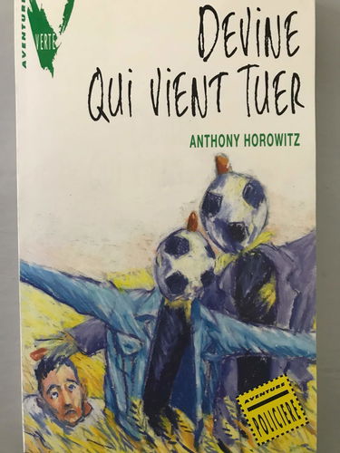 Devine qui vient tuer