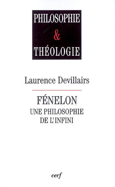 Couverture de Fénelon, une philosophie de l'infini