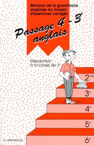 Passage anglais, 4e-3e : grammaire anglaise, exercices corrigés, préparation à la 3e