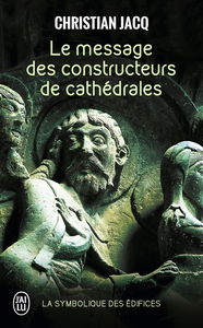 Le message des constructeurs de cathédrales