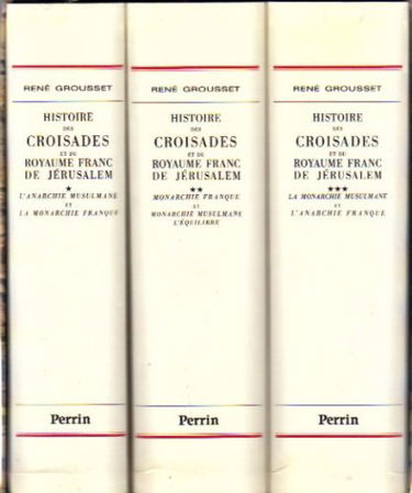 Histoire des croisades et du royaume franc de Jérusalem