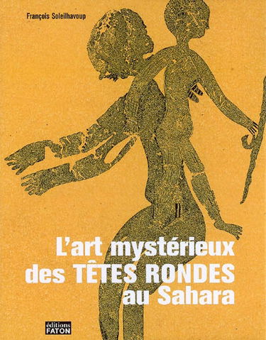 L'art mystérieux des têtes rondes au Sahara
