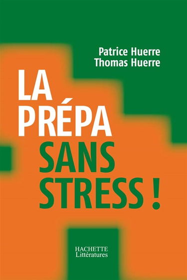 La prépa sans stress !