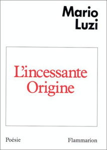 L'Incessante origine
