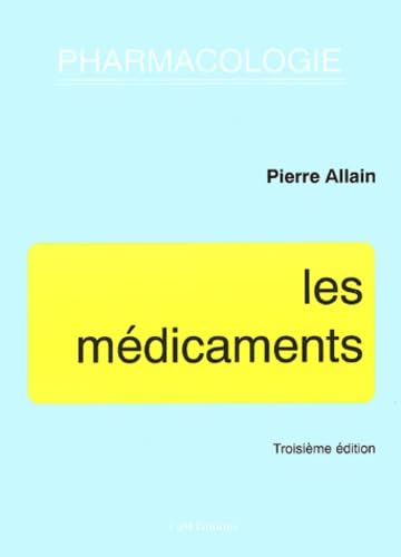 Les médicaments : pharmacologie