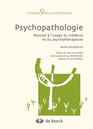 Psychopathologie : manuel à l'usage du médecin et du psychothérapeute