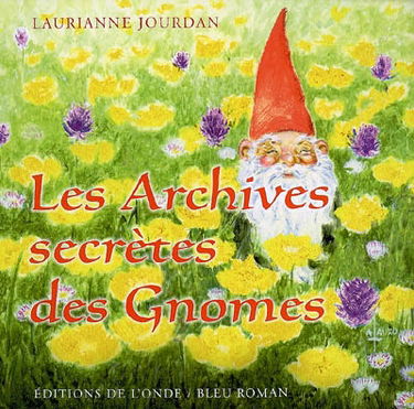 Les archives secrètes des gnomes