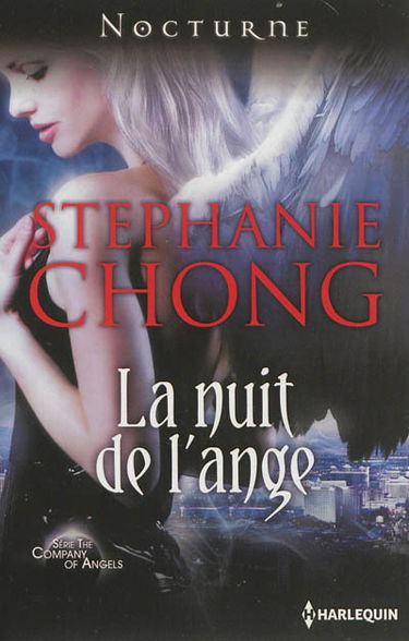 La nuit de l'ange : the company of angels