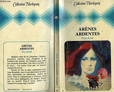 Arènes ardentes (Collection Harlequin)