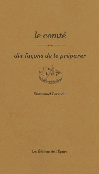 Le comté : dix façons de le préparer