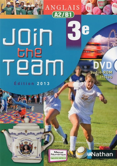 Couverture de Join the team 3e : manuel de l'élève