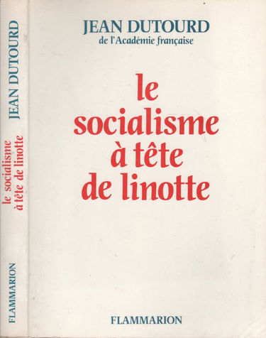 Le Socialisme à tête de linotte