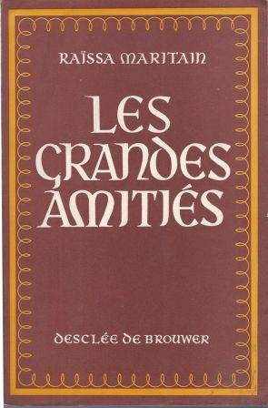 Les grandes amitiés