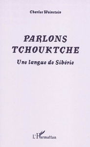 Parlons tchouktche : une langue de Sibérie