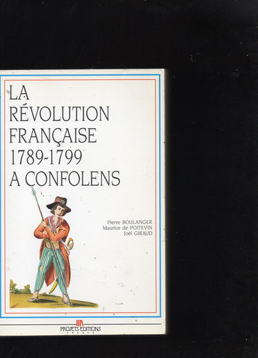 La Révolution française à Confolens : 1789-1799 (Collection Histoire de la Révolution française dans les villes du Poitou-Charentes)