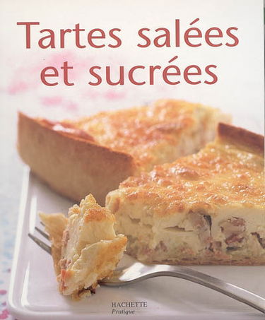 Tartes salées et sucrées
