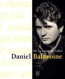 Daniel Balavoine : de la scène au Sahel