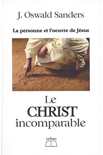 Le christ incomparable