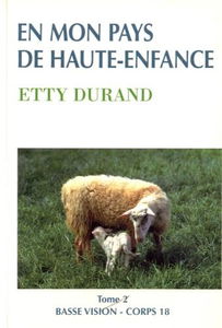 En mon pays de haute enfance: Tome 2