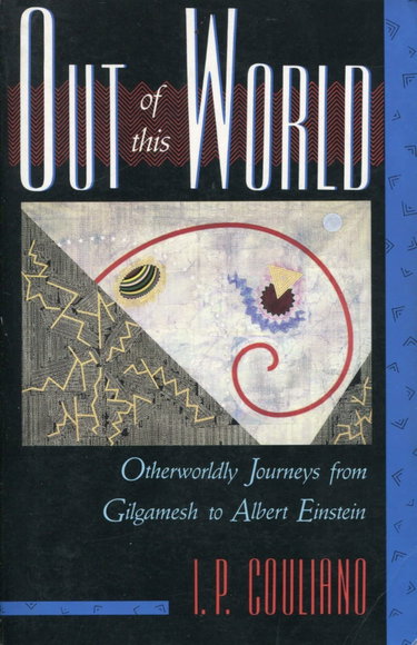 Couverture de Out of This World: Otherworldly Journeys from Gilgamesh to Albert Einstein