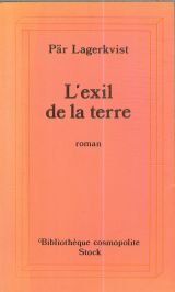 L'exil de la terre. Chronique d'un amour : romans