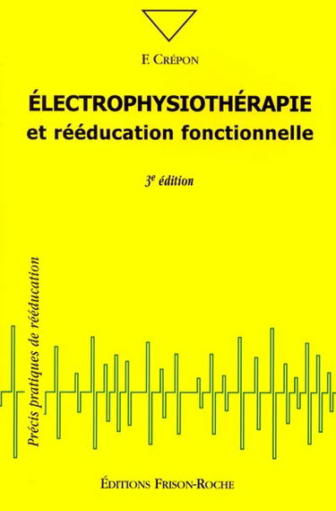 Electrophysiothérapie et rééducation fonctionnelle