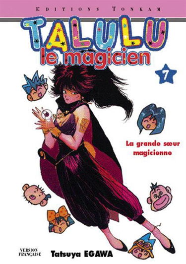 Talulu le magicien. Vol. 7. Ma soeur Lia